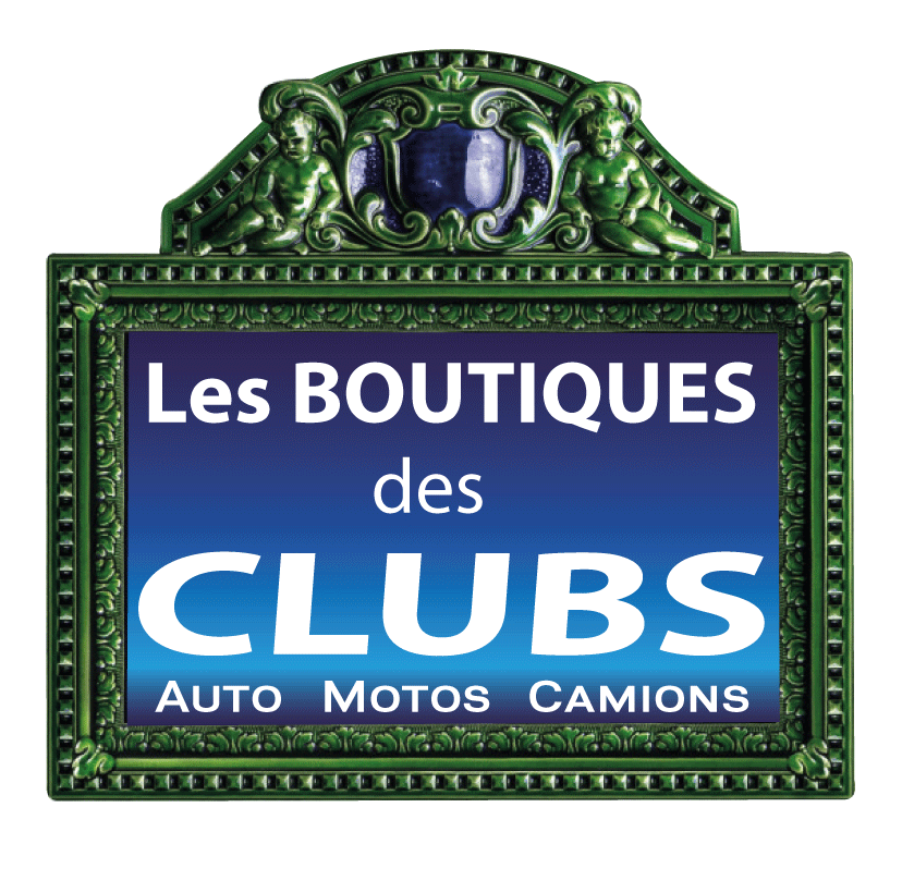 Les BOUTIQUES des CLUBS Auto-Moto-Camions